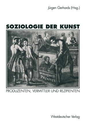 Soziologie der Kunst von Gerhards,  Jürgen