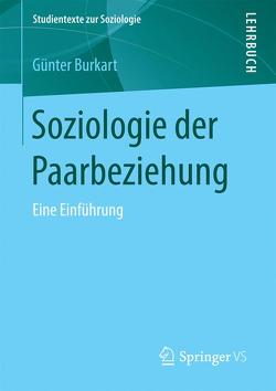 Soziologie der Paarbeziehung von Burkart,  Günter