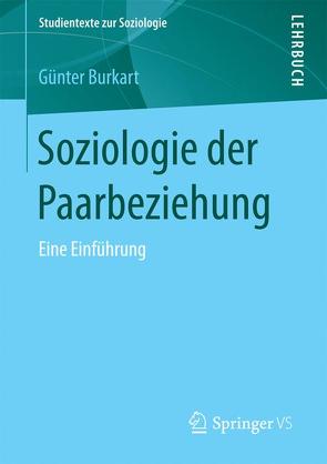 Soziologie der Paarbeziehung von Burkart,  Günter