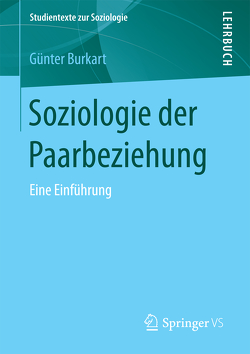 Soziologie der Paarbeziehung von Burkart,  Günter