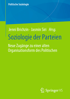 Soziologie der Parteien von Brichzin,  Jenni, Siri,  Jasmin