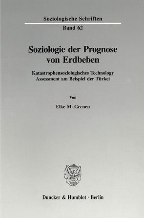 Soziologie der Prognose von Erdbeben. von Geenen,  Elke M