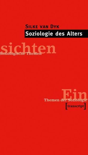 Soziologie des Alters von van Dyk,  Silke