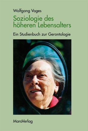 Soziologie des höheren Lebensalters von Voges,  Wolfgang