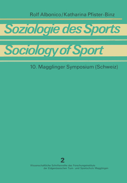 Soziologie des Sports / Sociology of Sport von Albonico ,  Rolf, Pfister-Binz,  Katharina