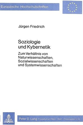 Soziologie und Kybernetik von Friedrich,  Juergen