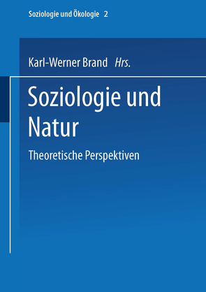 Soziologie und Natur von Brand,  Karl-Werner