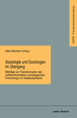 Soziologie und Soziologen im Übergang von Bertram,  Hans