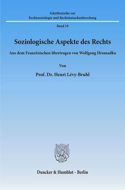 Soziologische Aspekte des Rechts. von Lévy-Bruhl,  Henri