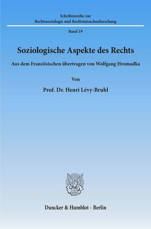 Soziologische Aspekte des Rechts. von Lévy-Bruhl,  Henri