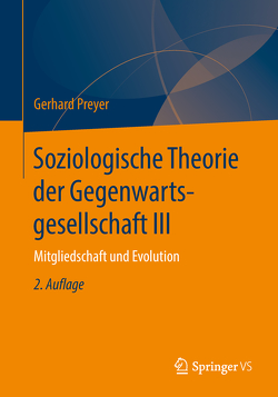 Soziologische Theorie der Gegenwartsgesellschaft III von Preyer,  Gerhard