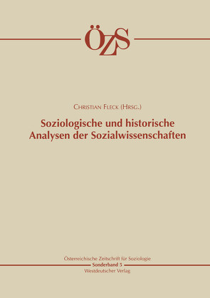 Soziologische und historische Analysen der Sozialwissenschaften von Fleck,  Christian