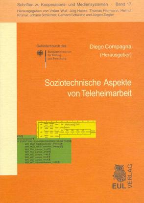 Soziotechnische Aspekte von Teleheimarbeit von Compagna,  Diegeo