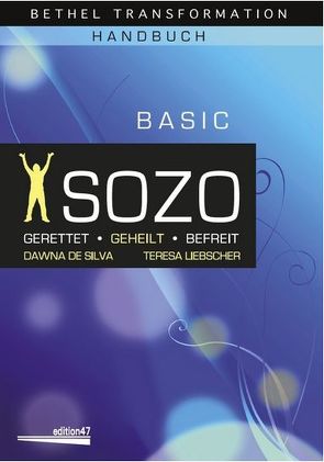 sozo – Basic Training von DeSilva,  Dawna, Jurk,  Ursula, Liebscher,  Teresa, Rätz,  Heidi