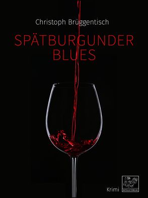 Spätburgunder Blues von Brüggentisch,  Christoph