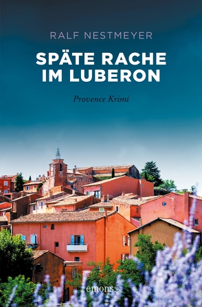 Späte Rache im Luberon von Nestmeyer,  Ralf