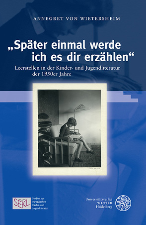 „Später einmal werde ich es dir erzählen“ von Wietersheim,  Annegret von