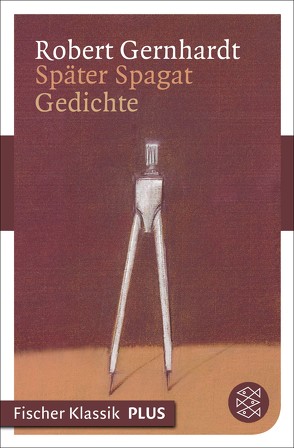 Später Spagat von Gernhardt,  Robert