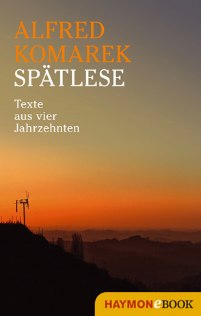 Spätlese von Komarek,  Alfred