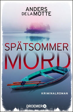 Spätsommermord von Kasten,  Marie-Sophie, Motte,  Anders de la