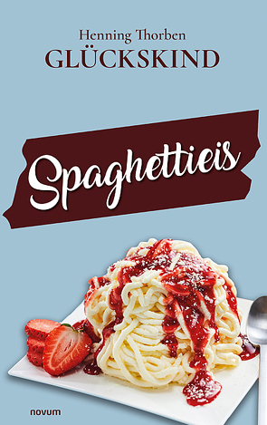 Spaghetti Eis von Glückskind,  Henning Thorben