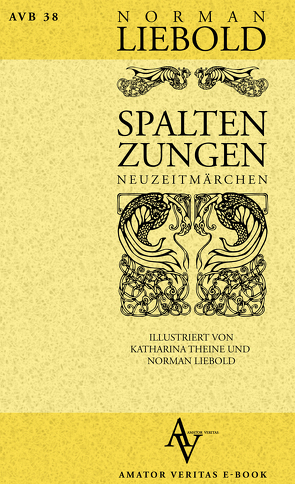 Spaltenzungen von Liebold,  Norman, Theine,  Katharina