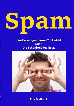 Spam von Mallorci,  Roy