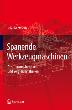 Spanende Werkzeugmaschinen von Perovic,  Bozina