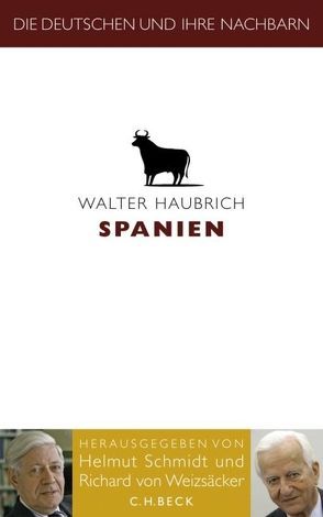 Spanien von Haubrich,  Walter, Schmidt,  Helmut, Weizsäcker,  Richard Freiherr von