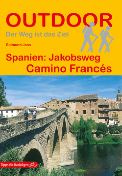 Spanien: Jakobsweg Camino Francés von Joos,  Raimund