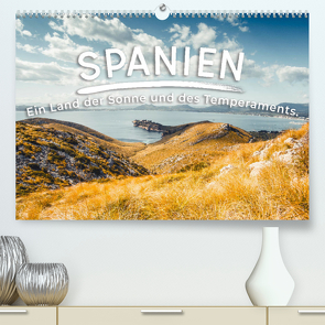 Spanien – Sonne und Temperament (Premium, hochwertiger DIN A2 Wandkalender 2022, Kunstdruck in Hochglanz) von SF