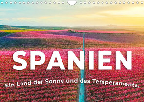 Spanien – Sonne und Temperament (Wandkalender 2023 DIN A4 quer) von SF