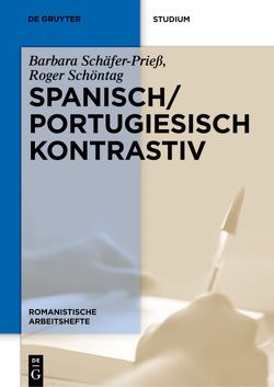 Spanisch / Portugiesisch kontrastiv von García Jiménez,  Inma, Meisnitzer,  Benjamin, Schäfer-Prieß,  Barbara, Schöntag,  Roger