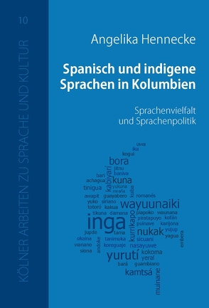 Spanisch und indigene Sprachen in Kolumbien von Hennecke,  Angelika