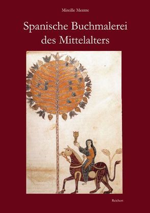 Spanische Buchmalerei des Mittelalters von Mentré,  Mireille, Sitzmann,  Waltraut