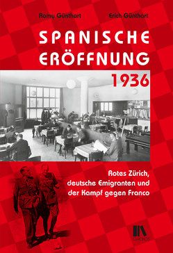 Spanische Eröffnung 1936 von Günthart,  Erich, Günthart,  Romy