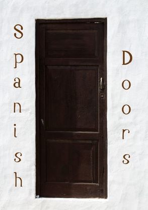 Spanish Doors (Posterbuch DIN A2 hoch) von r.gue.,  k.A.