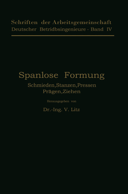 Spanlose Formung von Litz,  V.