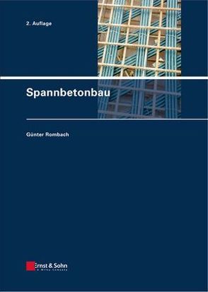 Spannbetonbau von Rombach,  Günter