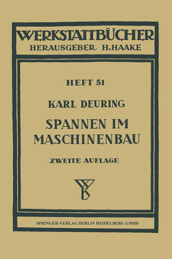 Spannen im Maschinenbau von Deuring,  K.