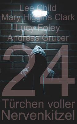 Spannender Adventskalender 2020 von Foley,  Lucy, Gruber,  Andreas, Higgins Clark,  Mary