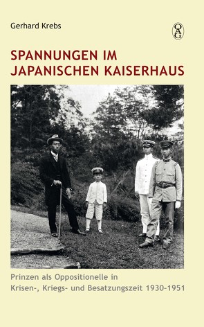 Spannungen im japanischen Kaiserhaus von Krebs,  Gerhard