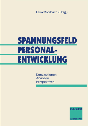 Spannungsfeld Personalentwicklung von Laske,  Stephan