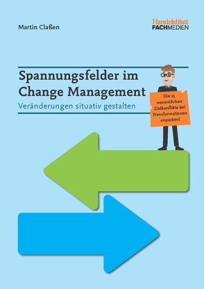 Spannungsfelder im Change Management von Claßen,  Martin