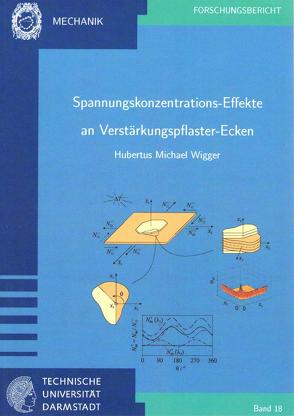 Spannungskonzentrations-Effekte an Verstärkungspflaster-Ecken von Wigger,  Hubertus Michael