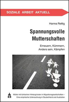 Spannungsvolle Mutterschaften von Rettig,  Hanna