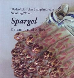 Spargel von Ommen,  Eilert, Steudte,  Regina, Twachtmann-Schlichter,  Anke