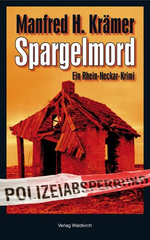 Spargelmord von Krämer,  Manfred