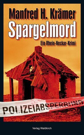 Spargelmord von Krämer,  Manfred H