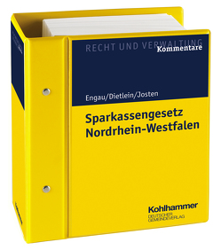 Sparkassengesetz Nordrhein-Westfalen von Dietlein,  Johannes, Engau,  Herwigh, Heinevetter,  Klaus, Josten,  Ralf